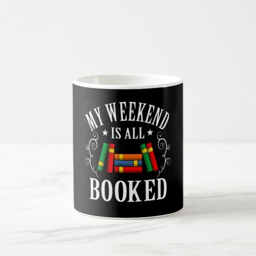 My Weekend is All Booked School Librarian Day Coffee Mug