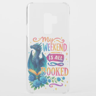 My Weekend Is All Booked Uncommon Samsung Galaxy S9 Plus Case