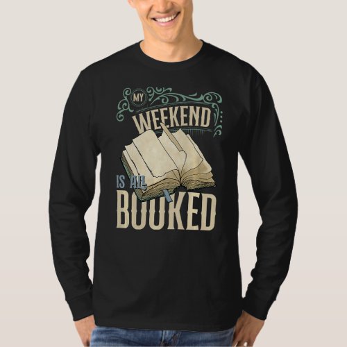 My Weekend Is All Booked Vintage Librarian Teacher T_Shirt