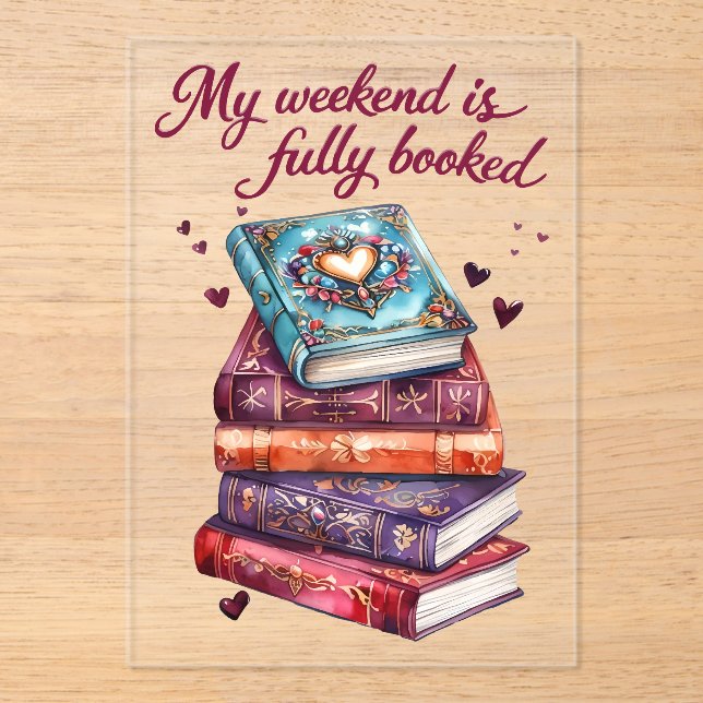 My weekend is fully booked acrylic invitations (Front)