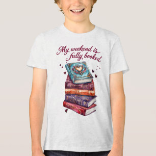 My weekend is fully booked Tri-Blend shirt