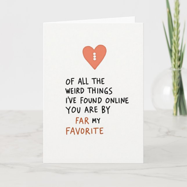 My Weirdest Online Find Card (Front)