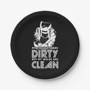 My Welds Are Clean Paper Plates