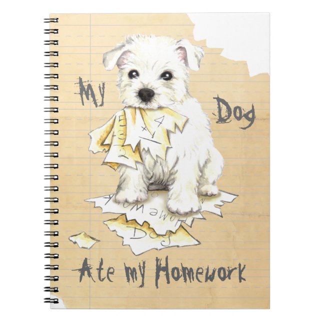 My Westie Ate My Homework Notebook (Front)