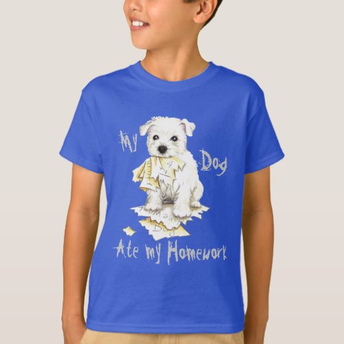 My Westie Ate My Homework T_Shirt