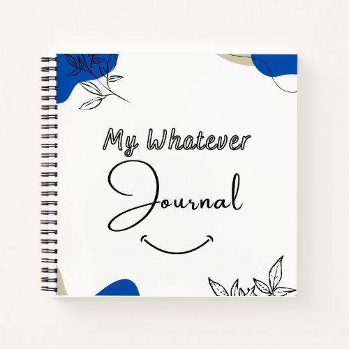 My Whatever Journal