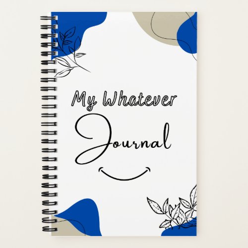 My Whatever Journal 