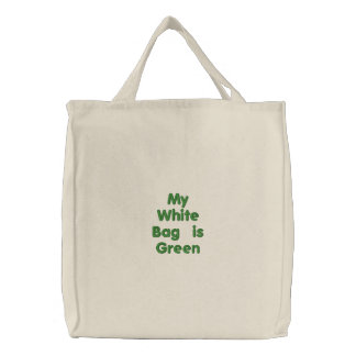 My White Bag Is Green