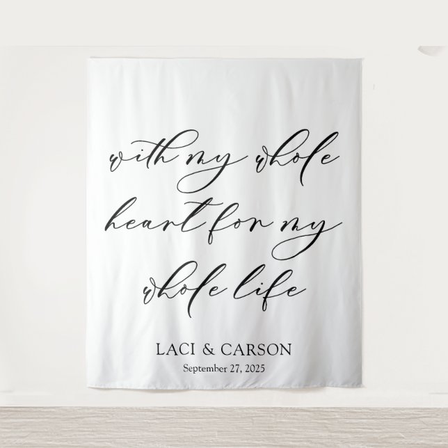 My Whole Heart Wedding Backdrop  Banner (Front)