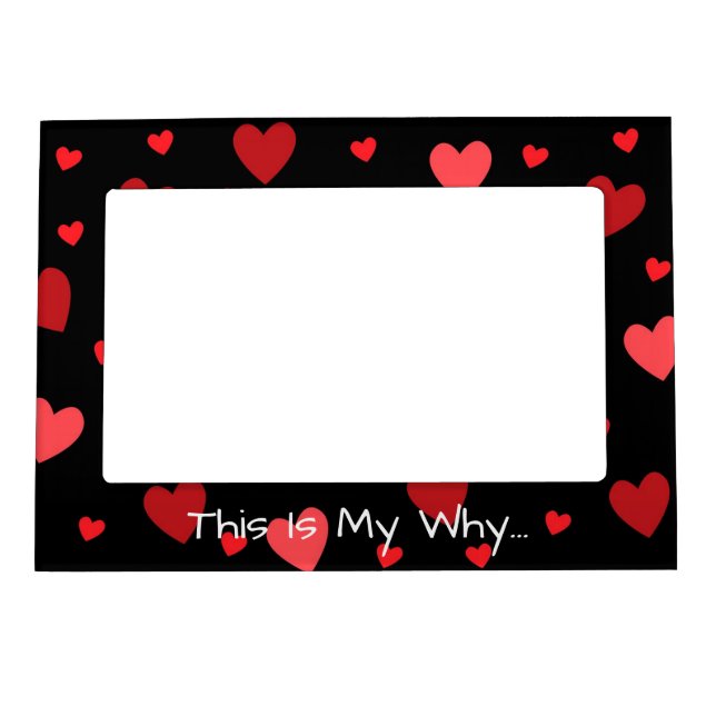 My Why Magnetic Picture Frame (Front)