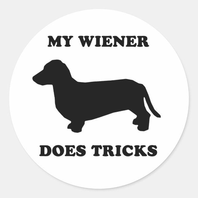 My Wiener does tricks Classic Round Sticker (Front)