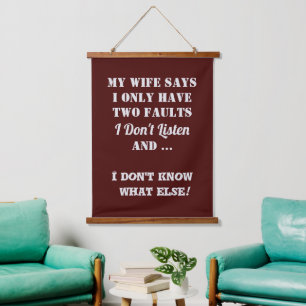 My Wife and My Faults Hanging Tapestry