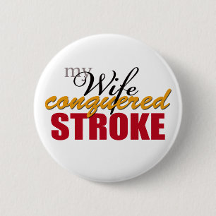 My Wife Conquered Stroke Button