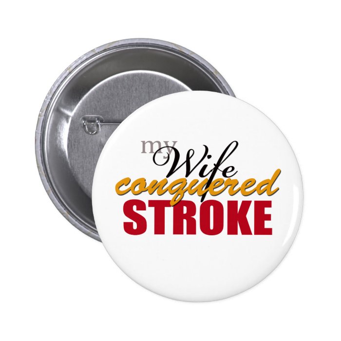 My Wife Conquered Stroke Pin