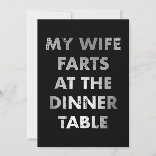 My Wife Farts at the Dinner Table Funny Gag Holiday Card