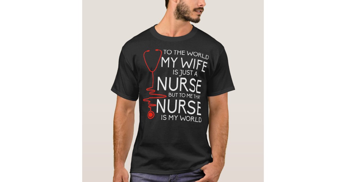 my wife is a nurse shirt