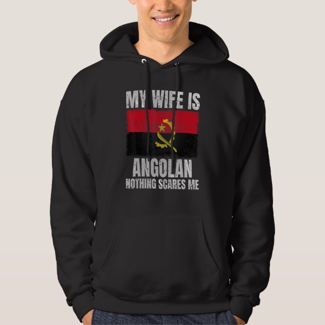 My Wife is Angolan Print for Husband Angola Angola Hoodie (Front)