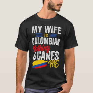 My Wife Is Colombian Colombia Heritage Roots Flag  T-Shirt