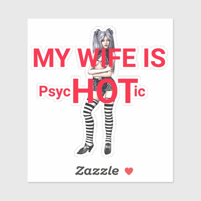 My Wife is Hot Sticker (Sheet)