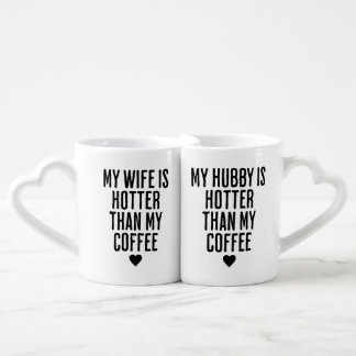 My Wife Is Hotter Than My Coffee Couple Mug