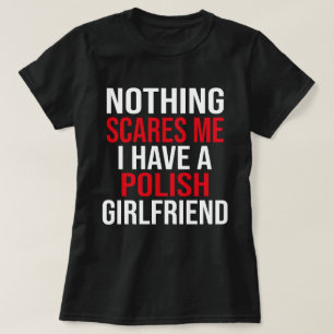 My Wife Is Polish Nothing Scares Me Husband T-Shirt