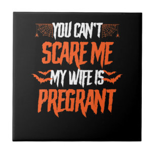 My Wife Is Pregnant Funny Gift On Halloween Ceramic Tile