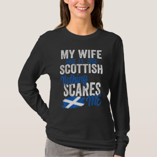 My Wife Is Scottish Scotland Heritage Roots Flag S T-Shirt