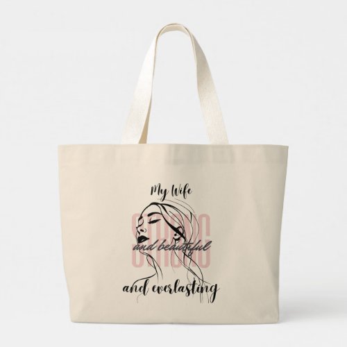 My Wife Large Tote Bag