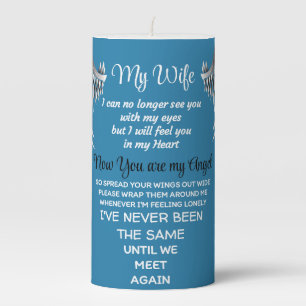 My Wife now you are my Angel Pillar Candle
