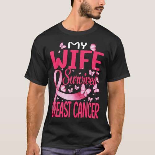 My Wife Survived Breast Cancer Awareness Survivor T_Shirt
