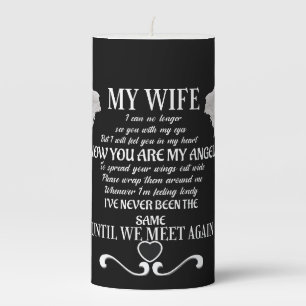 My Wife until we meet again Pillar Candle