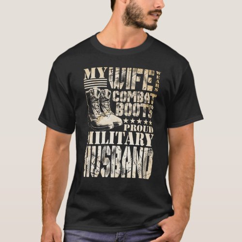 My Wife Wears Combat Boots Military Husband T_Shirt