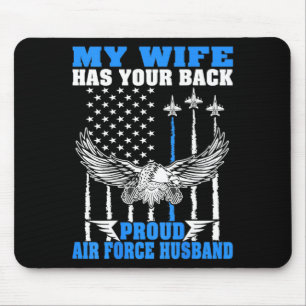 My wife your back proud air force husband spouse g mouse pad