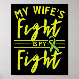 My Wife's Fight Is My Fight Kidney Disease Awarene Poster
