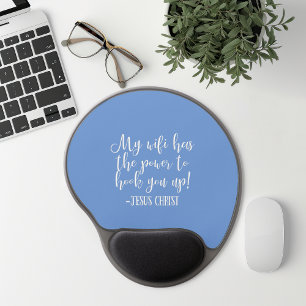 My WiFi Has Power Jesus Christ Fun Gel Mouse Pad