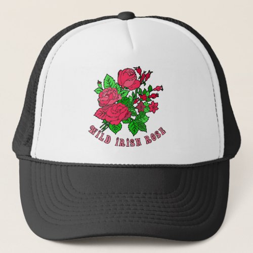 My Wild Irish Rose Trucker Hat