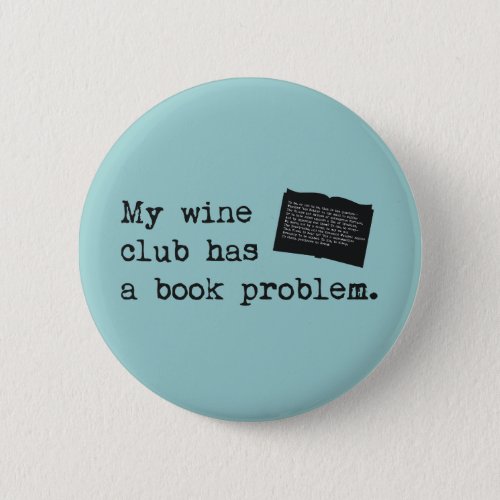 My Wine Club Has a Book Problem Button