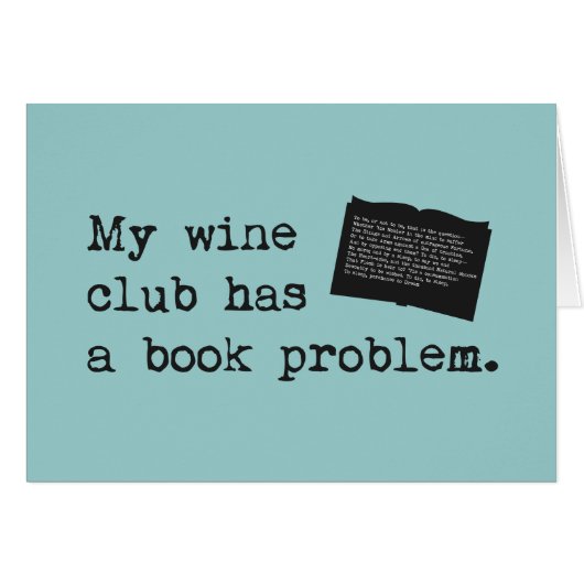 My Wine Club Has a Book Problem Cards (Front Horizontal)