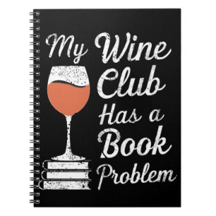 My Wine Club Has A Book Problem Funny Book Reading
