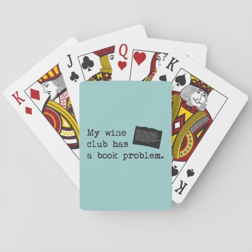 My Wine Club Has a Book Problem Poker Cards