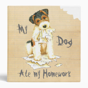 My Wire Fox Terrier Ate My Homework 3 Ring Binder
