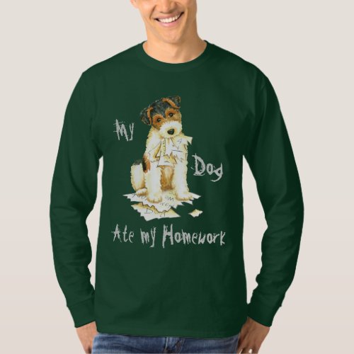 My Wire Fox Terrier Ate My Homework T_Shirt