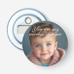My Wireless Charger and Child Photo Bottle Opener