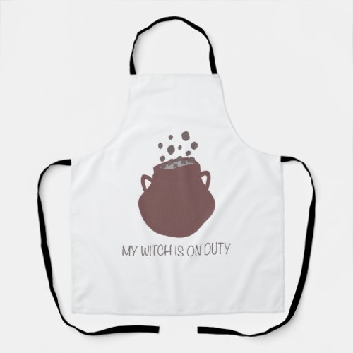 My witch on duty funny gift wife witch cauldron  apron