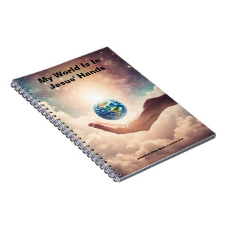 My World Is In Jesus' Hands Notebook