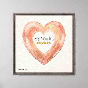 My World Mom Oil Paint Wall Art