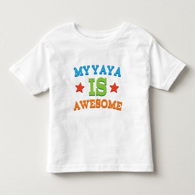 My Yaya is Awesome Toddler T-shirt (Front)