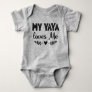 My Yaya Loves Me Grandkid Baby Gift Baby Bodysuit