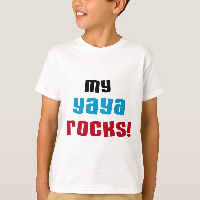 My Yaya Rocks T shirts and Gifts (Front)