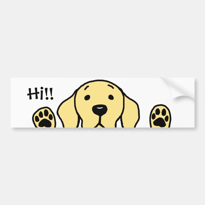 My Yellow Lab "Hi" Bumper Sticker